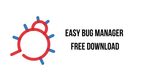Easy Bug Manager Free Download